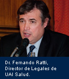 Dr. Fernando Ratti, Director de Legales de UAI Salud.