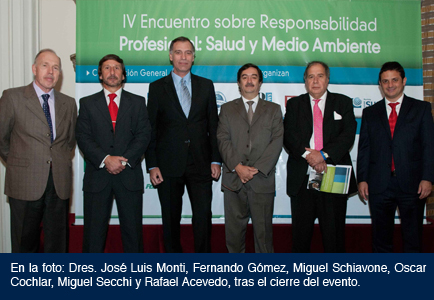 Dres. Jos Luis Monti, Fernando Gmez, Miguel Schiavone, Oscar Cochlar, Miguel Secchi y Rafael Acevedo.