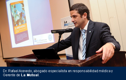 Dr. Rafael Acevedo, Abogado especialista en Responsabilidad Mdica y Gerente de La Mutual.